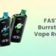 FASTA Burrst 35K Flavor Changing Disposable Vape Review