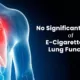 E-cigarettes lung function