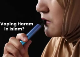 Is Vaping Haram in Islam