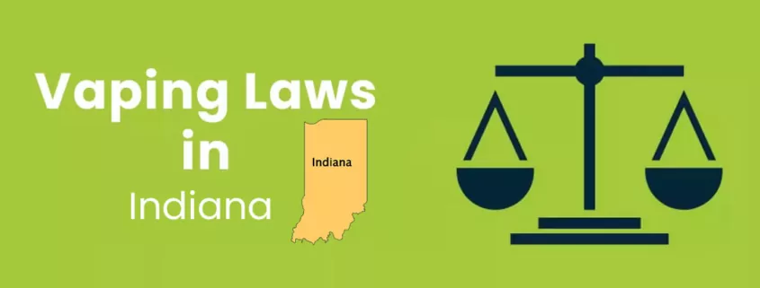 Vaping Laws in Indiana