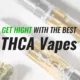 Best THCA Vapes