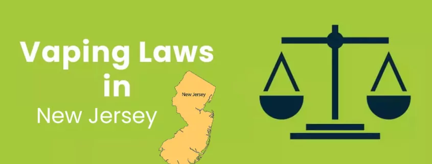 Vaping Laws in New Jersey