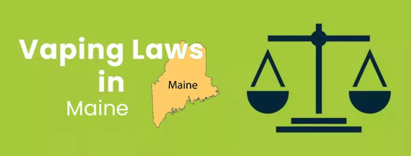 Vaping Laws in Maine