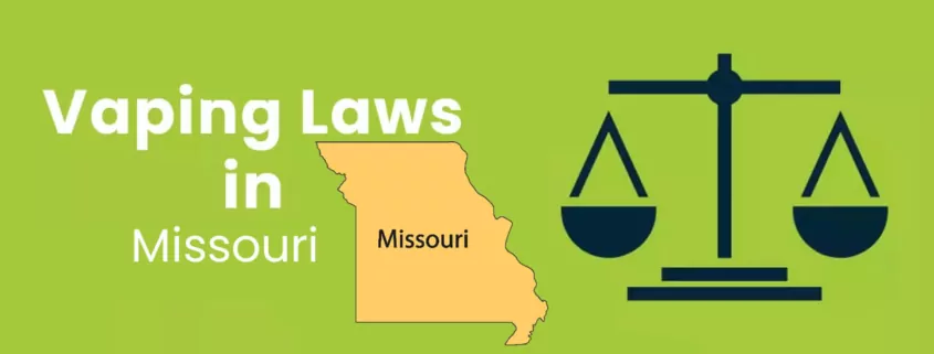 Vaping Laws in Missouri
