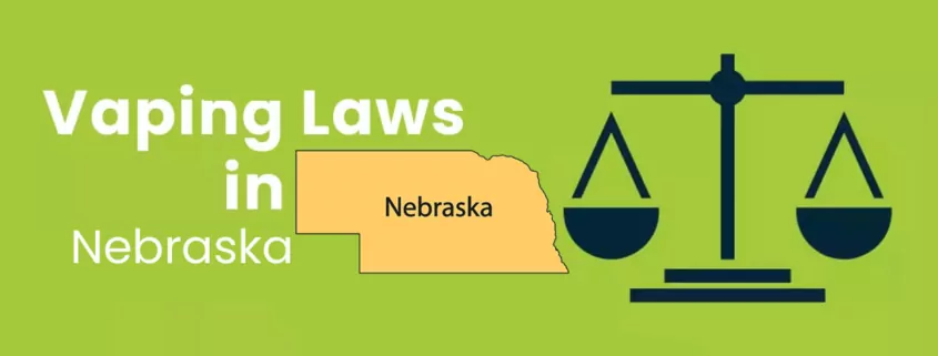Vaping laws in Nebraska