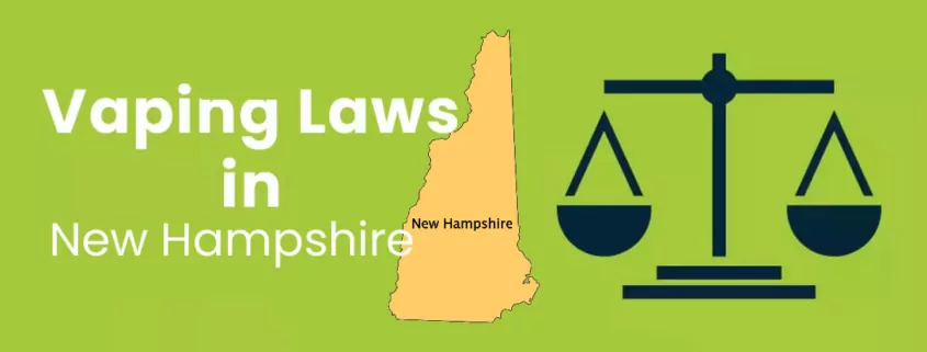 Vaping Laws in New Hampshire
