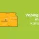 Vaping Laws in Kansas