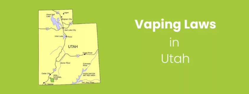 Vaping Laws in Utah