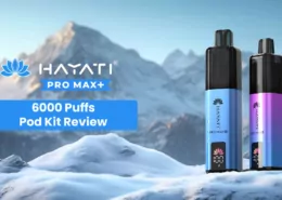 Hayati Pro Max+ Plus 6000 Review: Best Big Puff Vape 2026? 6 Hayati Pro Max Plus 6000 Pod Vape Kit
